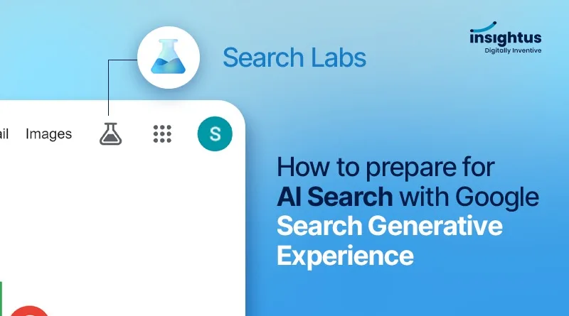 How to prepare for SI Search with Google Search Generative Experience