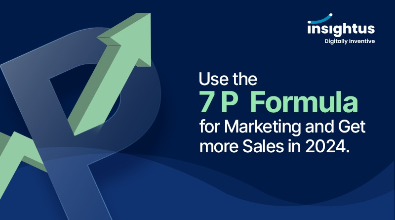 Use the 7 P  Formula for Marketing and Get more Sales in 2024