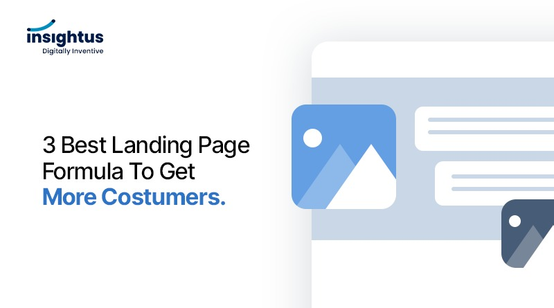 3 Best Landing Page Formulas to Get More Customers