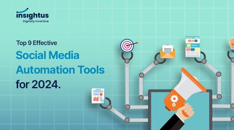 Top 9 Effective Social Media Automation Tools for 2024.