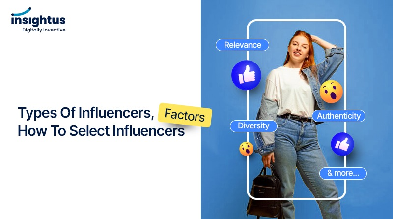 Types of influencers - how do select influencers for your Campaigns?