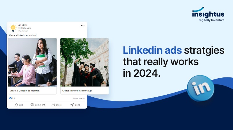 Proven LinkedIn ads strategies that really work in 2024.