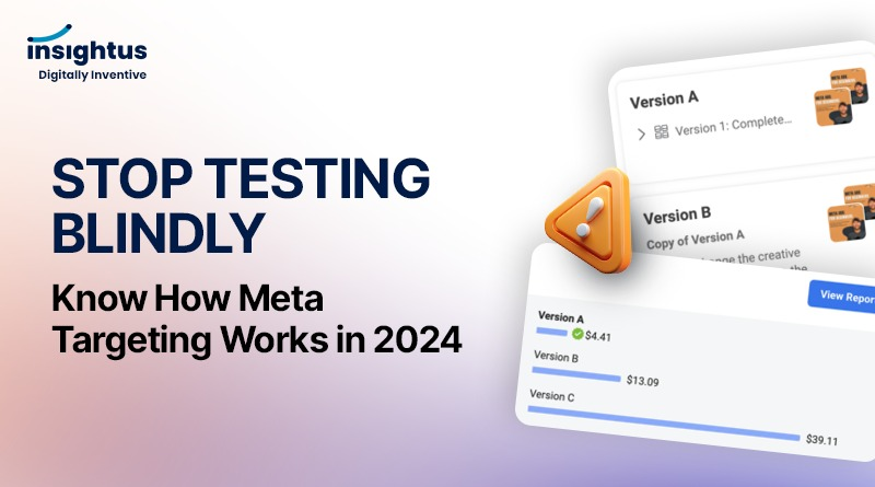 Stop Testing Blindly - Know How Meta Targeting Works in 2024